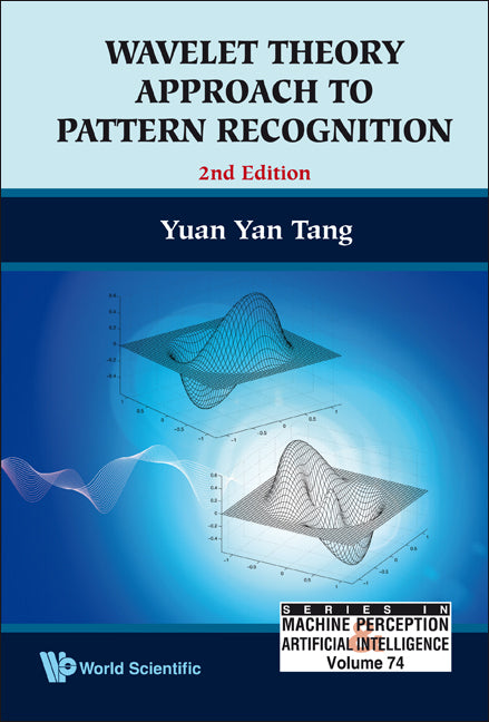 Wavelet Theory Approach To Pattern Recognition (2nd Edition)