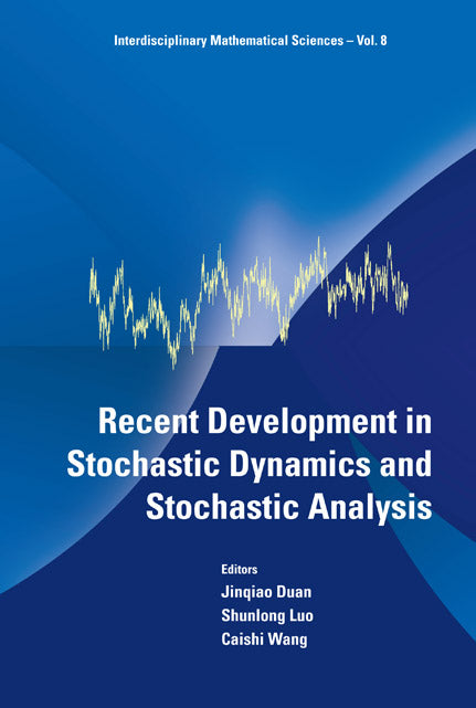 Recent Development In Stochastic Dynamics And Stochastic Analysis