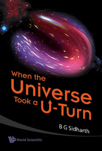 When The Universe Took A U-turn