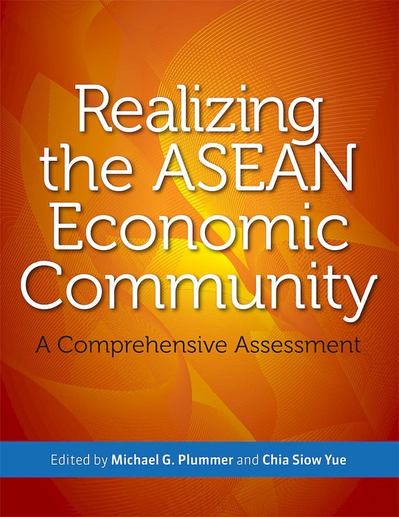 [eChapters]Realizing the ASEAN Economic Community: A Comprehensive Assessment
(Regional Market for Goods, Services, and Skilled Labor)