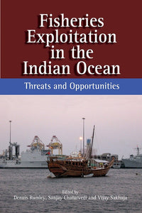 [eChapters]Fisheries Exploitation in the Indian Ocean: Threats and Opportunities
(Environmental Security and Biodiversity: Critical Policy Themes and Issues)