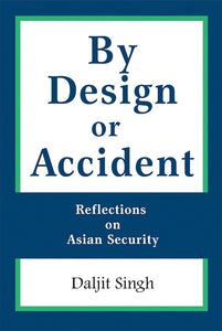 [eChapters]By Design or Accident: Reflections on Asian Security
(Acknowledgements)