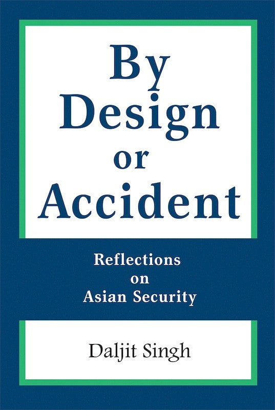 [eChapters]By Design or Accident: Reflections on Asian Security
(Acknowledgements)