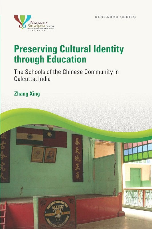 [eBook]Preserving Cultural Identity through Education: The Schools of the Chinese Community in Calcutta, India
