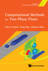 Computational Methods For Two-phase Flows