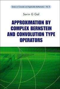 Approximation By Complex Bernstein And Convolution Type Operators