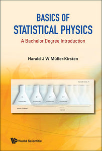 Basics Of Statistical Physics: A Bachelor Degree Introduction