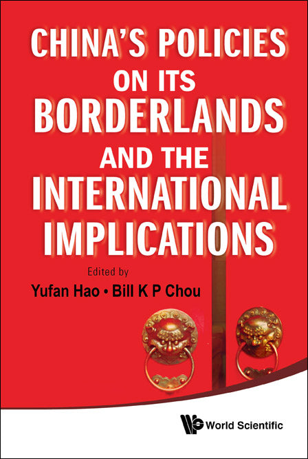 China's Policies On Its Borderlands And The International Implications