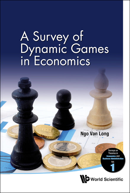 Survey Of Dynamic Games In Economics, A