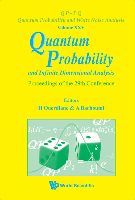 Quantum Probability And Infinite Dimensional Analysis - Proceedings Of The 29th Conference