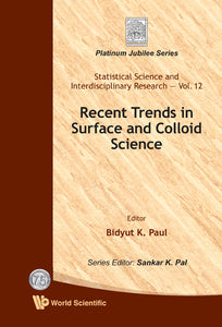 Recent Trends In Surface And Colloid Science