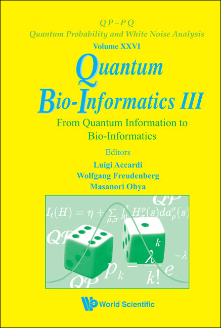 Quantum Bio-informatics Iii: From Quantum Information To Bio-informatics