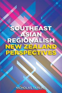 [eChapters]Southeast Asian Regionalism: New Zealand Perspectives
(Preliminary Pages)