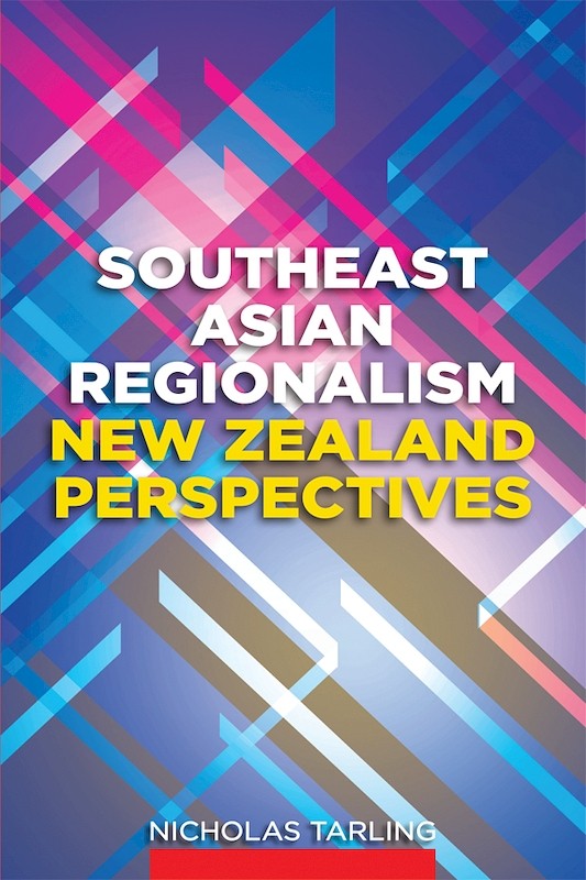 [eBook]Southeast Asian Regionalism: New Zealand Perspectives