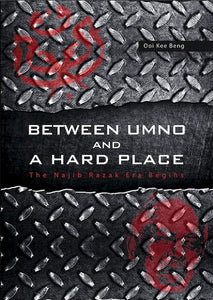 [eBook]Between UMNO and a Hard Place: The Najib Razak Era Begins