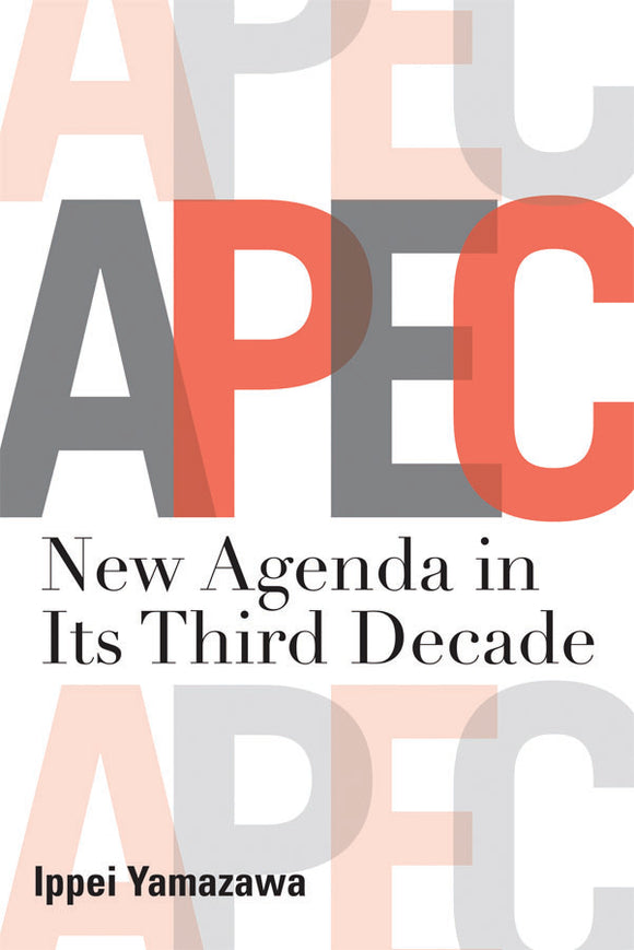 APEC: New Agenda in Its Third Decade