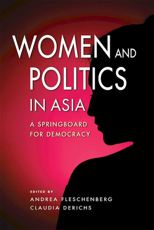 Women and Politics in Asia: A Springboard for Democracy