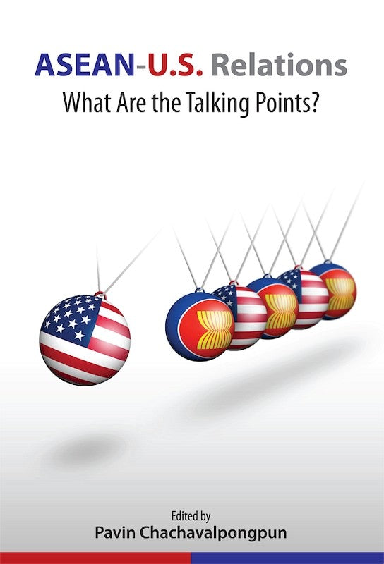 [eBook]ASEAN-U.S. Relations: What Are the Talking Points?