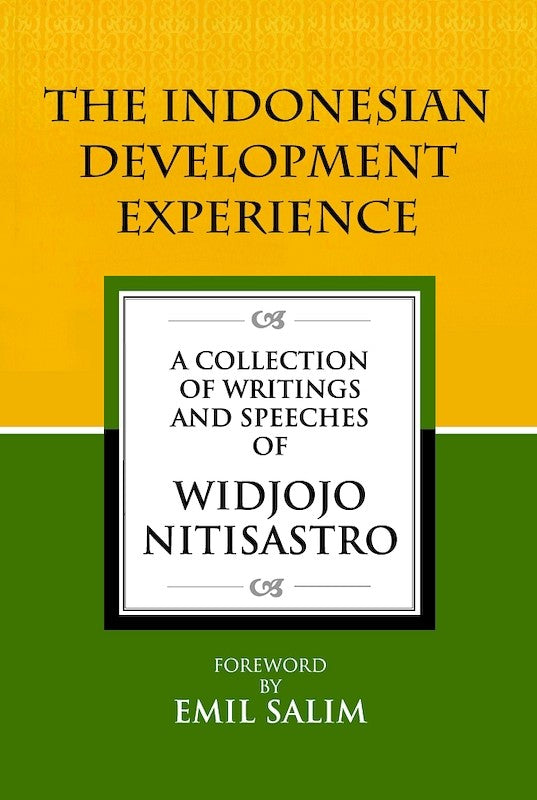 [eChapters]The Indonesian Development Experience: A Collection of Writings and Speeches
(Preliminary pages with Introduction)