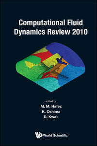 Computational Fluid Dynamics Review 2010