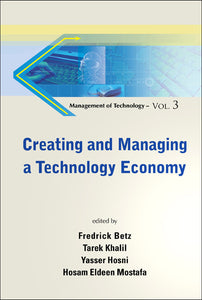 Creating And Managing A Technology Economy