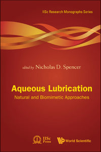 Aqueous Lubrication: Natural And Biomimetic Approaches