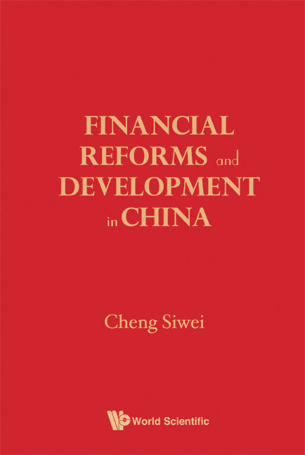 Financial Reforms And Developments In China