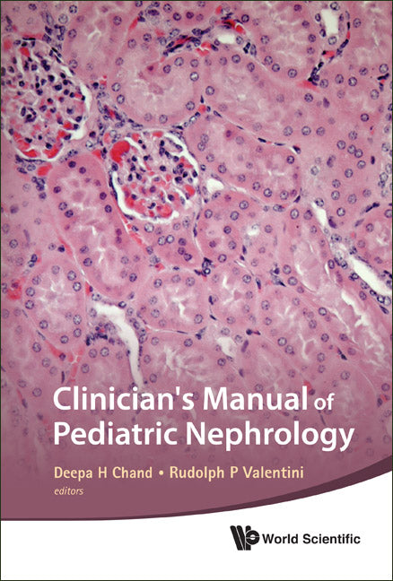 Clinician's Manual Of Pediatric Nephrology