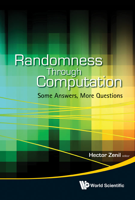 Randomness Through Computation: Some Answers, More Questions