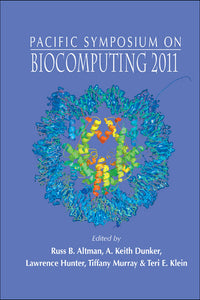 Biocomputing 2011 - Proceedings Of The Pacific Symposium