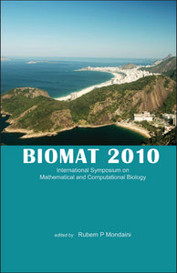 Biomat 2010 - International Symposium On Mathematical And Computational Biology