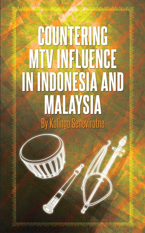 [eChapters]Countering MTV Influence in Indonesia and Malaysia
(Music, Islam, and Modern Cultural Identities)