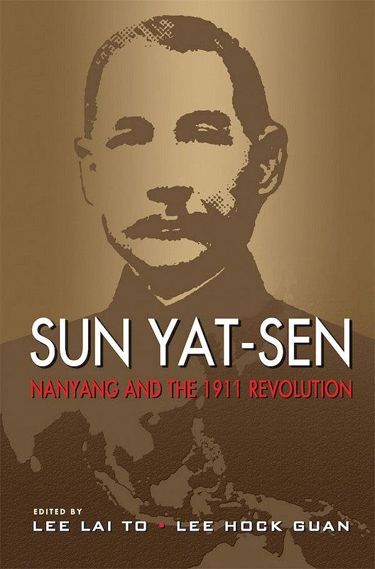 [eChapters]Sun Yat-Sen, Nanyang and the 1911 Revolution
(Preliminary pages)