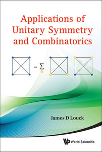 Applications Of Unitary Symmetry And Combinatorics