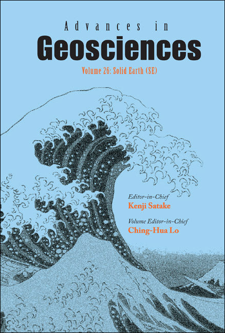 Advances In Geosciences - Volume 26: Solid Earth (Se)