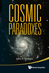 Cosmic Paradoxes