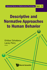 Descriptive And Normative Approaches To Human Behavior