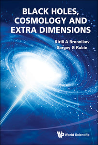 Black Holes, Cosmology And Extra Dimensions