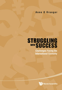 Struggling With Success: Challenges Facing The International Economy