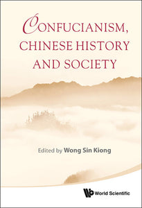 Confucianism, Chinese History And Society