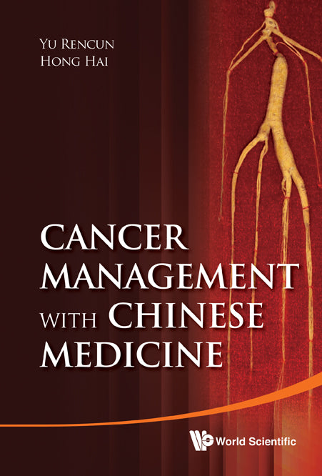 Cancer Management With Chinese Medicine