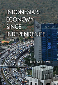 [eChapters]Indonesia&#8217;s Economy since Independence
(Preliminary pages with Introduction)