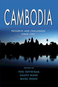 [eChapters]Cambodia: Progress and Challenges since 1991
(Japan's Roles in Cambodia: Peace-Making, Peace-Building and National Reconciliation)