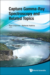 Capture Gamma-ray Spectroscopy And Related Topics - Proceedings Of The Fourteenth International Symposium