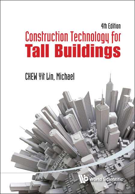 Construction Technology For Tall Buildings (4th Edition)