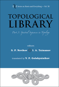 Topological Library - Part 3: Spectral Sequences In Topology