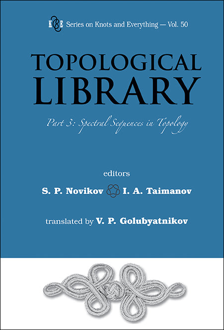 Topological Library - Part 3: Spectral Sequences In Topology