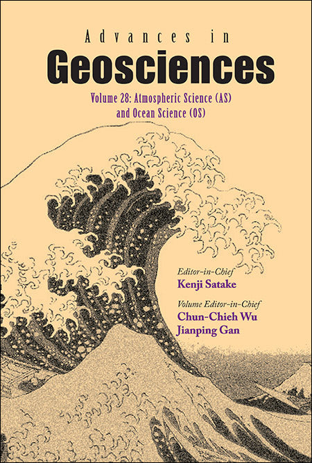 Advances In Geosciences - Volume 28: Atmospheric Science (As) And Ocean Science (Os)