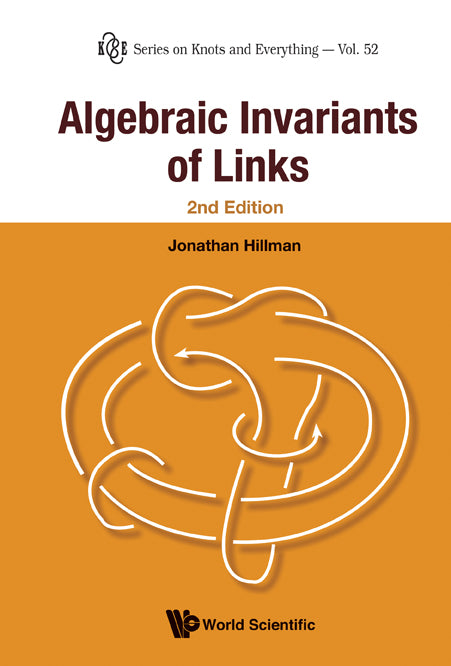 Algebraic Invariants Of Links (2nd Edition)