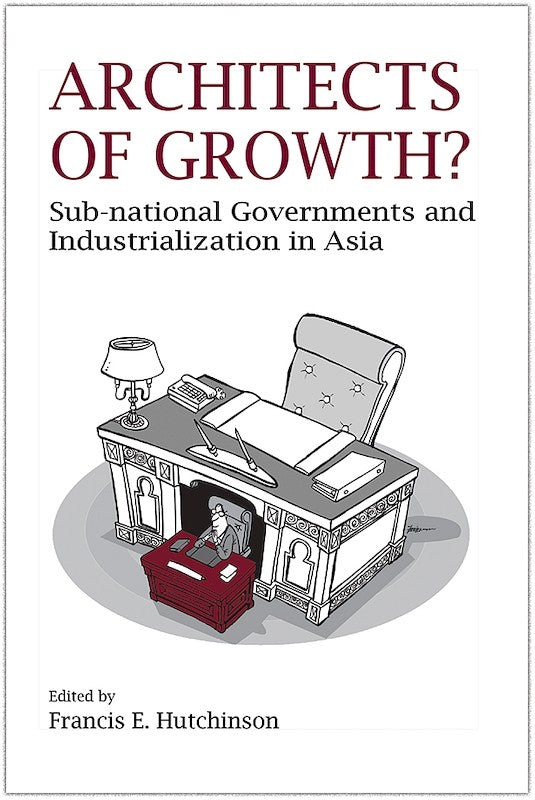 [eChapters]Architects of Growth? Sub-national Governments and Industrialization in Asia
(The Evolution of Chengdu as an Inland Electronics 